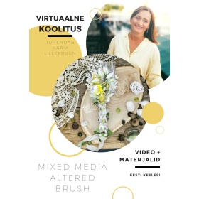 Video-koolitus "Mixed media altered brush" (eesti keeles)